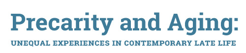 Precarity and Aging